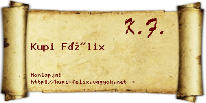 Kupi Félix névjegykártya